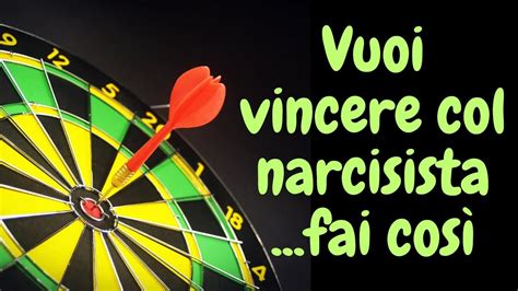 Come Vincere Un Narcisista Strategie Efficaci Per Mantenere La Tua