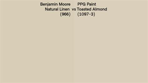 Benjamin Moore Natural Linen Vs Ppg Paint Toasted Almond