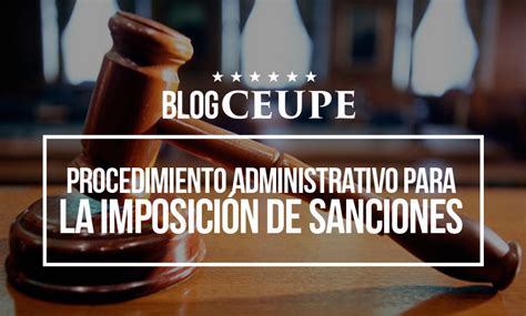 Procedimiento Administrativo Para La Imposición De Sanciones