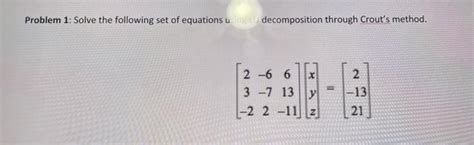 Solved Solve The Following System With Lu Decomposition