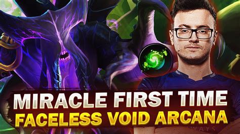 MIRACLE NEW Faceless Void Arcana Gameplay Dota 2 YouTube