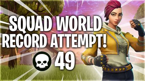 49 KILL SQUAD GAME WORLD RECORD ATTEMPT Fortnite Battle Royale