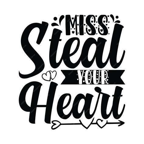 Premium Vector | Miss steal your heart for valentines day love vector