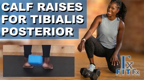 CALF RAISES WITH TIBIALIS POSTERIOR