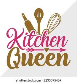 Kitchen Queen Svg Printable Vector Illustration Stock Vector Royalty