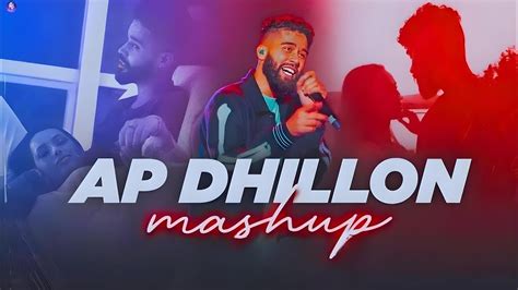 AP Dhillon Mashup 2024 AP Dhillon New Mashup AP Dhillon New Song