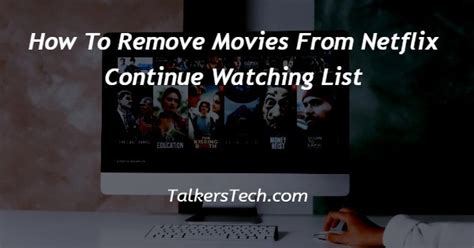 How To Remove Movies From Netflix Continue Watching List