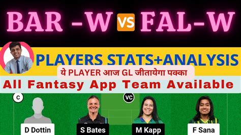 Bar W Vs Fal W Bar W Vs Fal W Dream11 Team Prediction Fairbreak