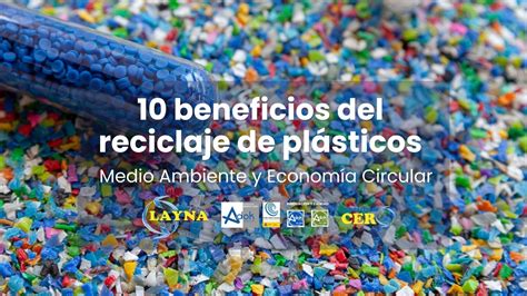 10 Beneficios Del Reciclaje De Plásticos Para El Medio Ambiente Y La