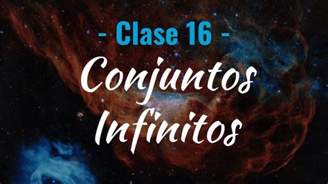 Descubre Los Misterios De Los Conjuntos Infinitos