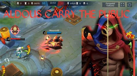 Aldous Carry The Public Perfect Gameplay Aldous Mobile Legends Bang