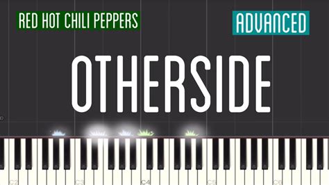 Red Hot Chili Peppers Otherside Piano Tutorial Advanced Youtube