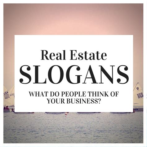 Best Real Estate Slogans Taglines Artofit