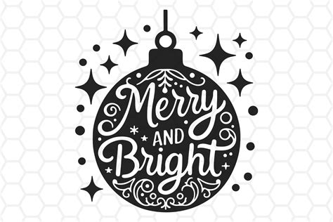 Merry And Bright SVG Christmas Ornament Graphic By DreanArtDesign