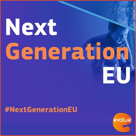 Next Generation Eu Evalue Innovacion Europa Evalue Innovaci N