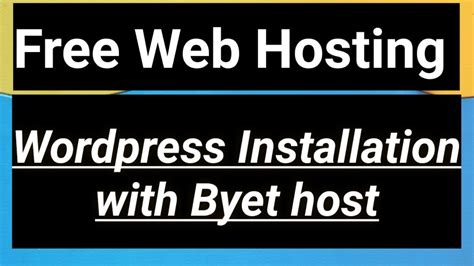 How To Get Free Hosting With Byet Host And A Free Sub Domain Youtube