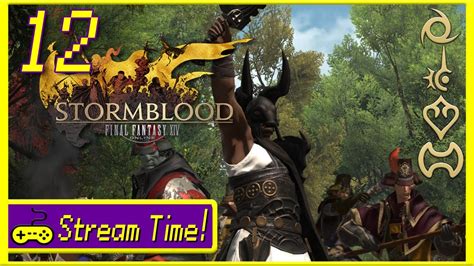 Stream Time Final Fantasy Xiv Stormblood Msq Part Youtube