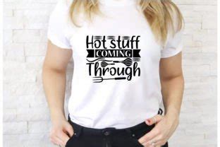 Hot Stuff Coming Through Svg Graphic By MightyPejes Creative Fabrica
