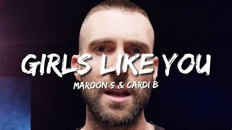 Maroon 5 Girls Like You Lyrics Ft Cardi B🎵 Youtube