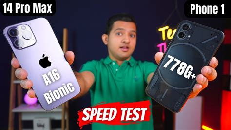 Iphone Pro Max Vs Nothing Phone Speedtest Comparison A Bionic