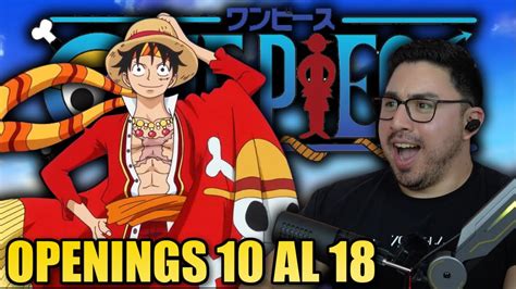 One Piece Lo Tiene Todo Reaccionando A Los Openings De One