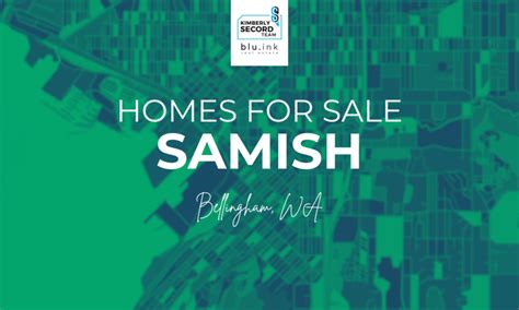 Samish Homes For Sale In Bellingham WA Kimberly Secord Real Estate Team