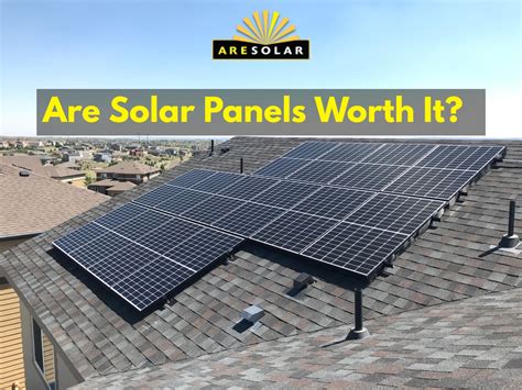 Are Solar Panels Worth It ARE Solar