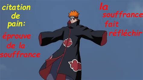 Citation De Pain Prouve De La Souffrance Vf Sous Titrer Naruto