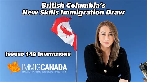 British Columbias New Skills Immigration Draw Issued Invitations