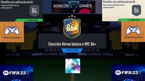 FIFA 23 ELECCION DE JUGADOR HEROE BASICO WC 86 COMPLETADO YouTube