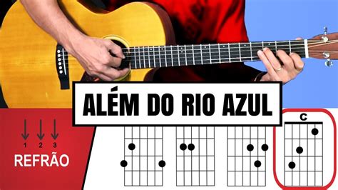 COMO TOCAR NO VIOLÃO ALÉM DO RIO AZUL Voz da Verdade Cifra Cover