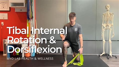 Tibial Internal Rotation Dorsiflexion Youtube