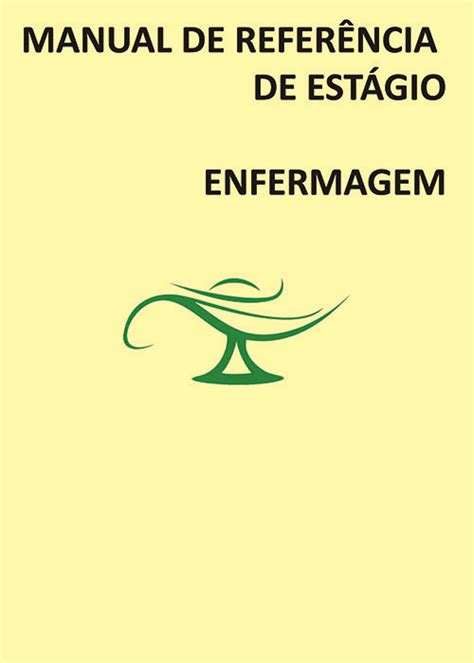 Manual de Referência de Estágio Enfermagem Diretriz Educacional