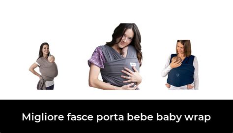 Migliore Fasce Porta Bebe Baby Wrap Nel In Base A Recensioni