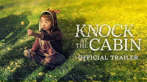 Knock At The Cabin Il Primo Inquietante Trailer Del Nuovo Film Di M