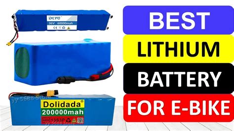 Top Best Lithium Battery For E Bike Best V E Bike Battery