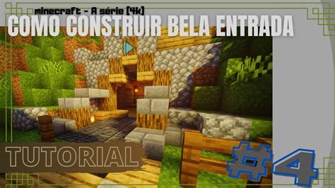 TUTORIAL DE COMO CONSTRUIR UMA BELA ENTRADA DE CAVERNA Minecraft