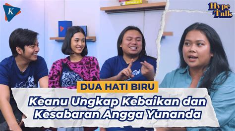 Hype Talk Ngobrol Bareng Angga Yunanda Nurra Datau Dan Keanu