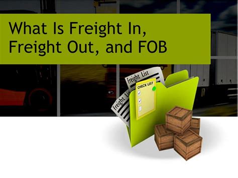 Ppt What Is Freight In Freight Out And Fob Powerpoint Presentation