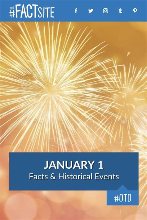 January 1 Facts And Historical Events On This Day The Fact Site