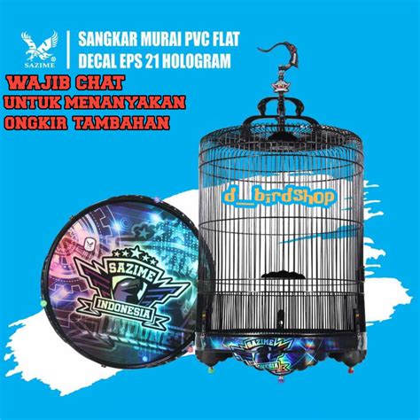 Jual SANGKAR MURAI PVC DECAL EPS 21 HOLOGRAM SAZIME BURUNG SANGKAR