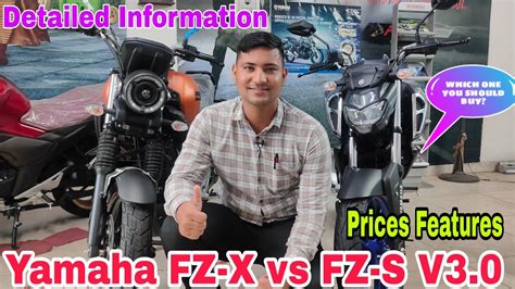 Yamaha Fz X Vs Yamaha Fz S V Model Detailed Walk Around