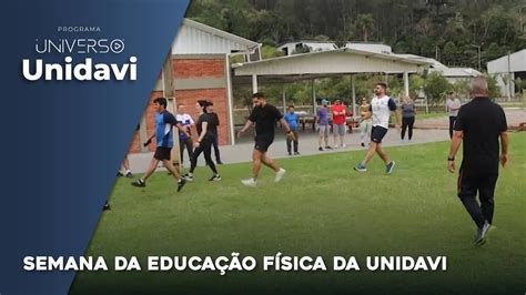 Semana Da Educa O F Sica Da Unidavi Youtube