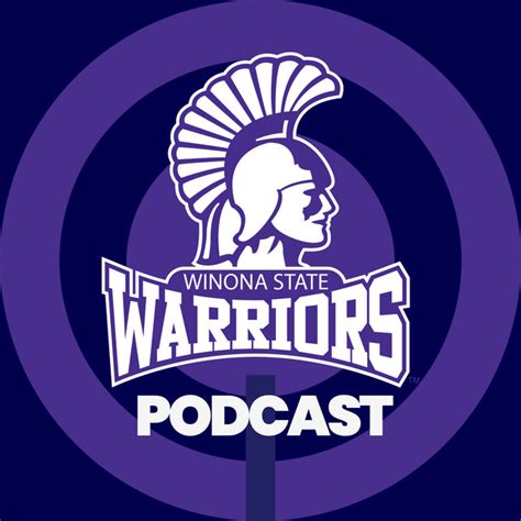 Winona State Warriors Podcast Podcast On Spotify