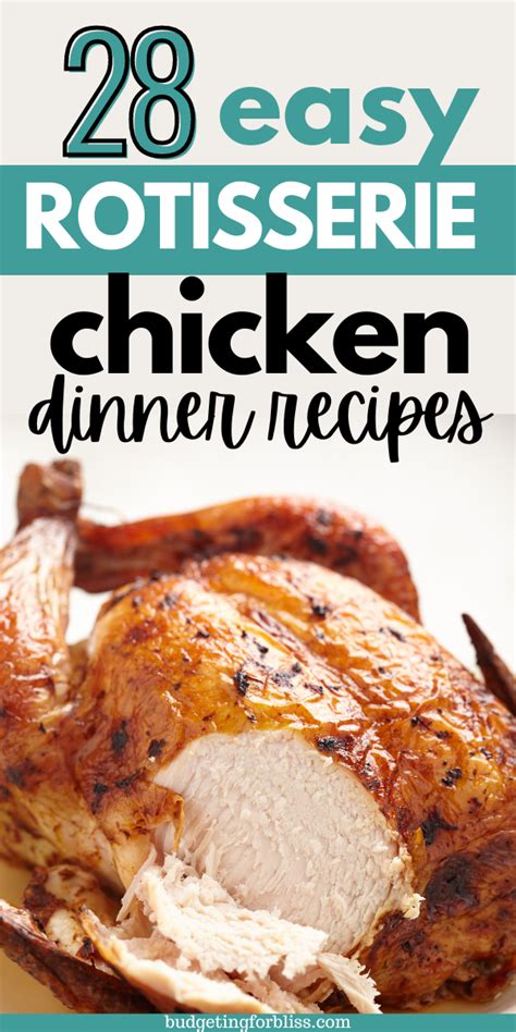 28 Easy Shortcut Rotisserie Chicken Dinner Ideas Budgeting For Bliss