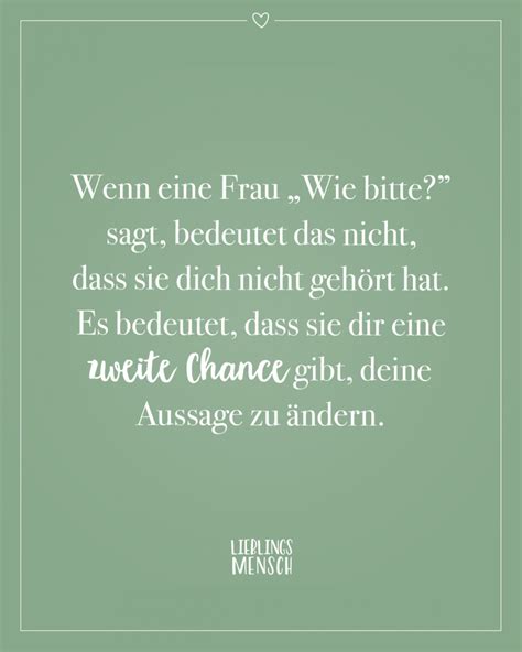 Wenn Eine Frau Wie Bitte Sagt Bedeutet Das Nicht Dass Sie Dich