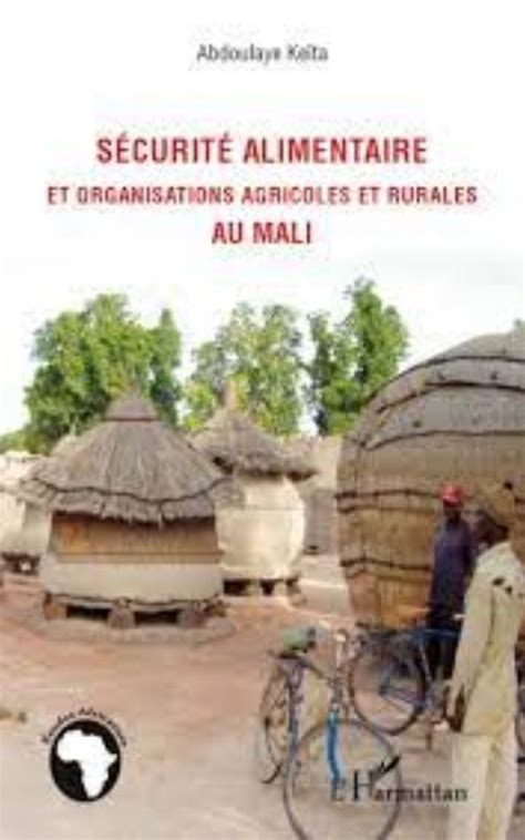 S Curit Alimentaire Et Organisations Agricoles Et Rurales Au Mali