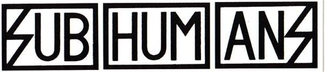 Subhumans Logo Logodix