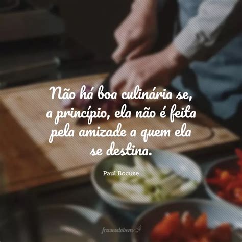 Frases De Cozinheiro Para Quem Se Encontrou Dentro Da Cozinha