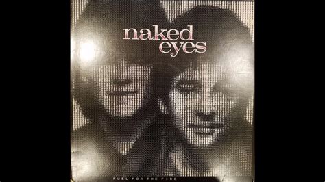 Naked Eyes What In The Name Of Love Youtube